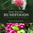 Grow your own bushfoods